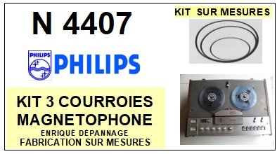 PHILIPS N4407  <br>kit 3 courroies pour magntophone (<b>set belts</b>)<small> 2017 AVRIL</small>