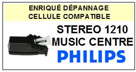 PHILIPS<br> STEREO 1210 MUSIC CENTRE  Cellule diamant sphrique <BR><SMALL>a 2015-03</small>