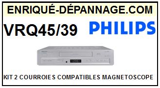 PHILIPS VRQ45/39 kit 2  courroies compatibles magntoscope