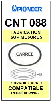 FICHE-DE-VENTE-COURROIES-COMPATIBLES-PIONEER-CNT088 CNT-088