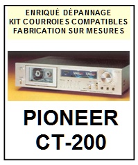 PIONEER-CT200 CT-200-COURROIES-COMPATIBLES