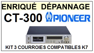 PIONEER-CT300 CT-300-COURROIES-ET-KITS-COURROIES-COMPATIBLES