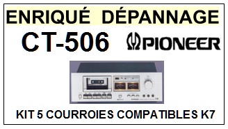 PIONEER-CT506 CT-506-COURROIES-COMPATIBLES
