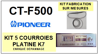 PIONEER-CTF500 CT-F500-COURROIES-COMPATIBLES