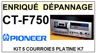 PIONEER-CTF750 CT-F750-COURROIES-ET-KITS-COURROIES-COMPATIBLES
