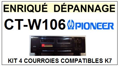 PIONEER-CTW106 CT-W106-COURROIES-COMPATIBLES
