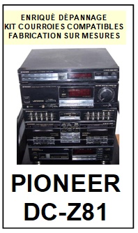 PIONEER-DCZ81 DC-Z81-COURROIES-COMPATIBLES