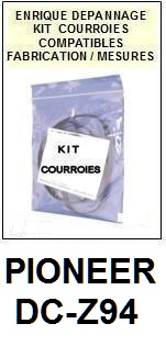 PIONEER-DCZ94 DC-Z94-COURROIES-ET-KITS-COURROIES-COMPATIBLES