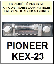 PIONEER-KEX23 KEX-23-COURROIES-COMPATIBLES
