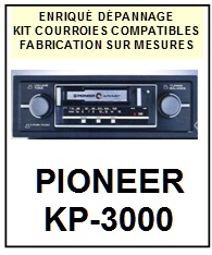 PIONEER-KP3000 KP-3000-COURROIES-COMPATIBLES