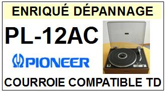 PIONEER PL12AC PL-12AC Courroie Tourne-disques <BR><small>a 2014-01</small>