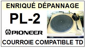 PIONEER-PL2 PL-2-COURROIES-ET-KITS-COURROIES-COMPATIBLES