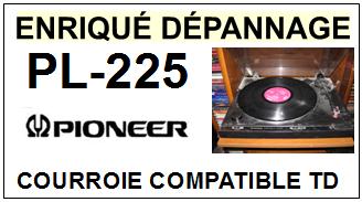 PIONEER PL225 PL-225 <br>Courroie pour Tourne-disques (flat belt)<small> 2015-11</small>