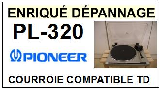 PIONEER-PL320 PL-320-COURROIES-ET-KITS-COURROIES-COMPATIBLES