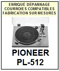 PIONEER-PL512 PL-512-COURROIES-ET-KITS-COURROIES-COMPATIBLES