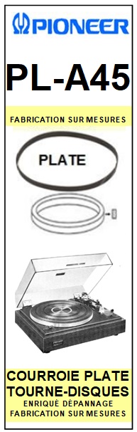 PIONEER-PLA45 PL-A45-COURROIES-ET-KITS-COURROIES-COMPATIBLES