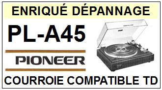 PIONEER-PLA45 PL-A45-COURROIES-COMPATIBLES