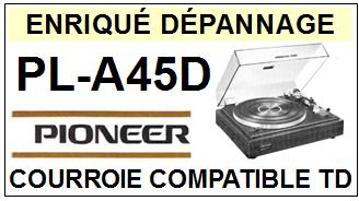 PIONEER-PLA45D PL-A45D-COURROIES-COMPATIBLES