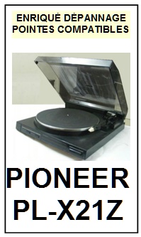 PIONEER-PLX21Z  PL-X21Z-POINTES-DE-LECTURE-DIAMANTS-SAPHIRS-COMPATIBLES