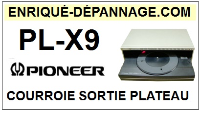 PIONEER-PLX9 PL-X9-COURROIES-ET-KITS-COURROIES-COMPATIBLES