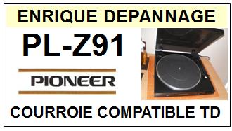 PIONEER-PLZ91 PL-Z91-COURROIES-ET-KITS-COURROIES-COMPATIBLES