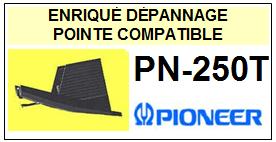 PIONEER-PN250T PN-250T-POINTES-DE-LECTURE-DIAMANTS-SAPHIRS-COMPATIBLES