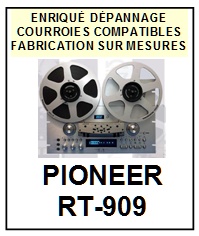 PIONEER-RT909 RT-909-COURROIES-COMPATIBLES