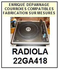 RADIOLA-22GA418-COURROIES-COMPATIBLES