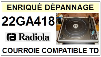 RADIOLA-22GA418-COURROIES-COMPATIBLES