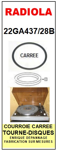 RADIOLA-22GA437/28B 22GA437-28B-COURROIES-COMPATIBLES