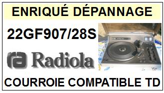 RADIOLA-22GF907 28S-COURROIES-COMPATIBLES