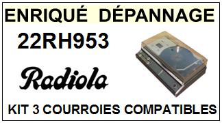 RADIOLA-22RH953-COURROIES-COMPATIBLES