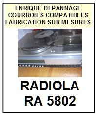 RADIOLA-RA5802-COURROIES-ET-KITS-COURROIES-COMPATIBLES