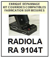 RADIOLA-RA9104T-COURROIES-ET-KITS-COURROIES-COMPATIBLES