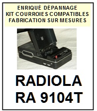 RADIOLA-RA9104T-COURROIES-COMPATIBLES