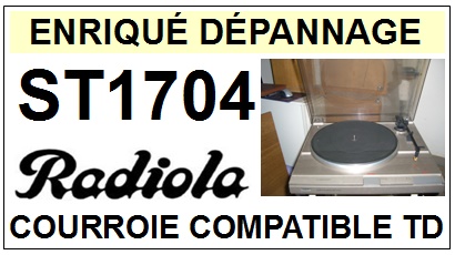 RADIOLA-ST1704-COURROIES-COMPATIBLES