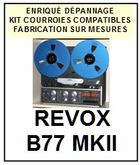 REVOX-B77MKII B77 MKII-COURROIES-ET-KITS-COURROIES-COMPATIBLES