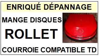 ROLLET-MANGE DISQUES-COURROIES-ET-KITS-COURROIES-COMPATIBLES