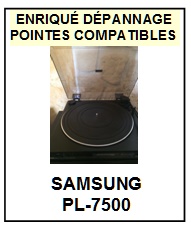 SAMSUNG-PL7500  PL-7500-POINTES-DE-LECTURE-DIAMANTS-SAPHIRS-COMPATIBLES