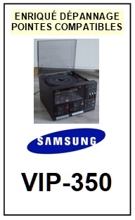 SAMSUNG-VIP350  VIP-350-POINTES-DE-LECTURE-DIAMANTS-SAPHIRS-COMPATIBLES