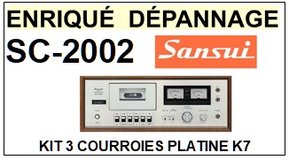 SANSUI SC2002 SC-2002 kit 4 Courroies Platine K7 <br><small> 2014-05</small>