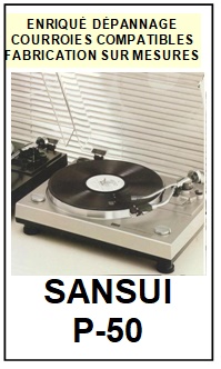 SANSUI-P50 P-50-COURROIES-COMPATIBLES