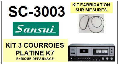 SANSUI-SC3003 SC-3003-COURROIES-ET-KITS-COURROIES-COMPATIBLES