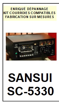SANSUI-SC5330 SC-5330-COURROIES-COMPATIBLES