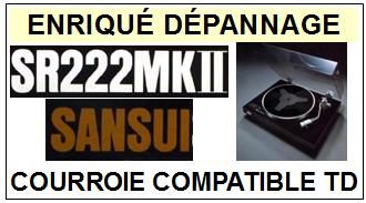 SANSUI-SR222MKII SR222 MKII-COURROIES-COMPATIBLES
