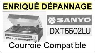 SANYO-DXT5502LU DXT-5502LU-COURROIES-COMPATIBLES