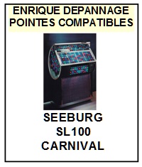 SEEBURG-SL100  CARNIVAL-POINTES-DE-LECTURE-DIAMANTS-SAPHIRS-COMPATIBLES