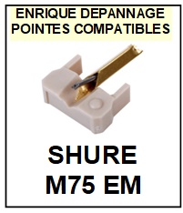 SHURE-M75EM M75 EM-POINTES-DE-LECTURE-DIAMANTS-SAPHIRS-COMPATIBLES