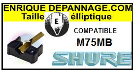 SHURE-M75MB-POINTES-DE-LECTURE-DIAMANTS-SAPHIRS-COMPATIBLES
