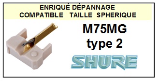SHURE-M75MG TYPE 2-POINTES-DE-LECTURE-DIAMANTS-SAPHIRS-COMPATIBLES